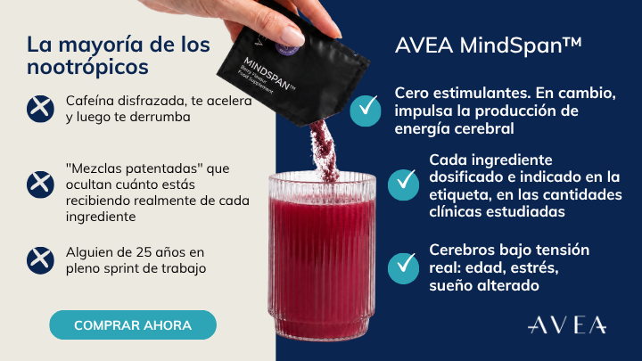Nootrópicos y suplementos para el cerebro: qué son en realidad, y por qué AVEA MindSpan™ sin estimulantes funciona de otra manera