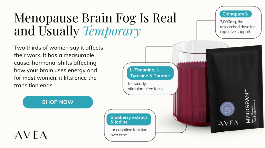 Menopause Brain Fog: Why It Happens, and What Actually Helps - AVEA MindSpan™